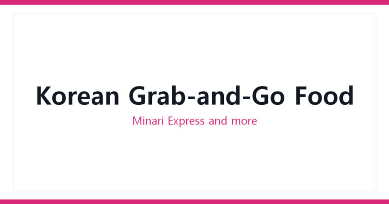Korean grab-and-go