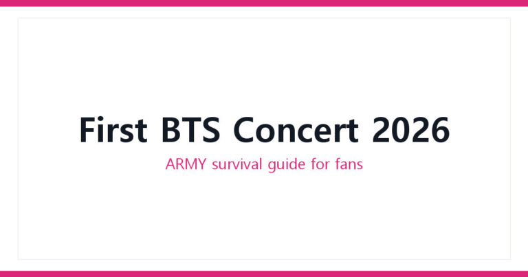 First BTS concert 2026 ARMY survival guide for foreign fans