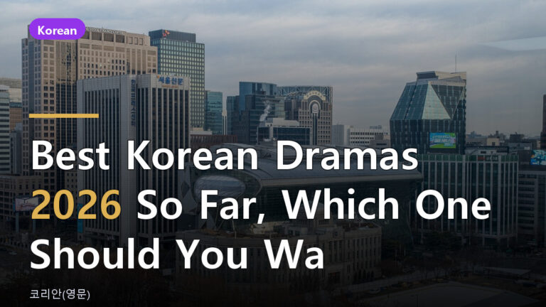 best korean dramas 2026